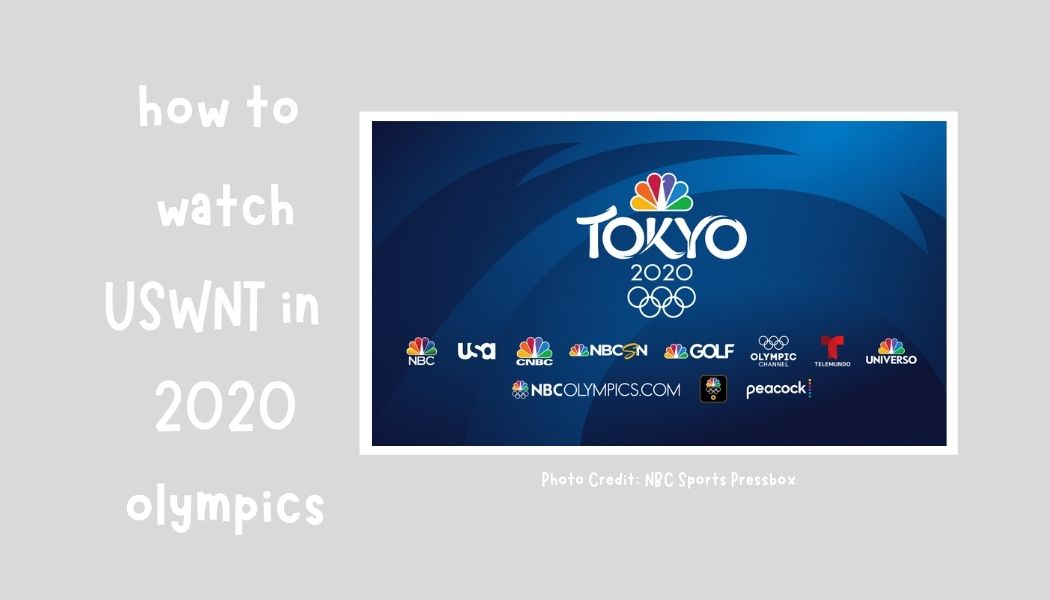 2021 Olympics US Women's Soccer Full Broadcasting Group G Schedule
